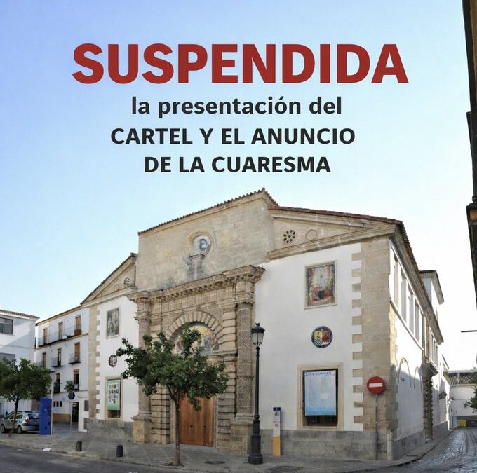 URGENTE: Aplazado el ‘Anuncio de la Cuaresma 2026’